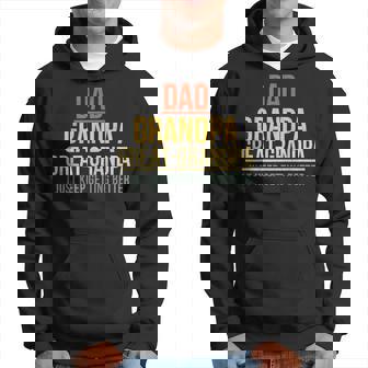 Dad Grandpa Great Grandpa I Just Keep Getting Better Vintage Hoodie | Mazezy