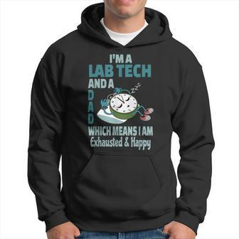 Dad Lab Tech Tired Busy Exhausted Saying Hoodie - Monsterry DE