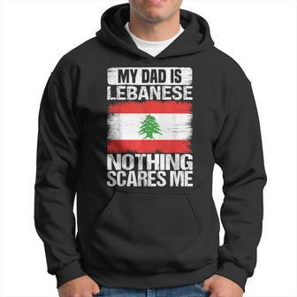 My Dad Is Lebanese Nothing Scares Me Lebanon Father's Day Hoodie - Monsterry UK