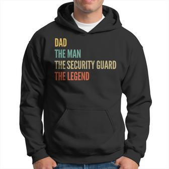 The Dad The Man The Security Guard The Legend Hoodie - Monsterry DE