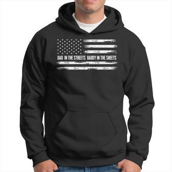 Dad In The Streets Daddy In The Sheets Daddy Hoodie - Thegiftio UK