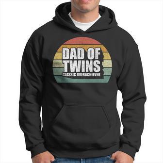 Dad Of Twins Classic Overachiever Ideas Hoodie - Monsterry CA