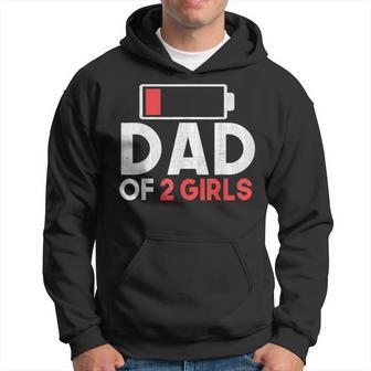 Dad Of Two Girls Low Battery For Father's Day Daddy Grandp Hoodie - Thegiftio UK