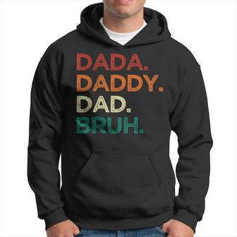 Dada Daddy Dad Bruh Fathers Day Vintage Retro Father Hoodie - Monsterry DE