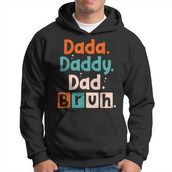 Dada Daddy Dad Bruh Dad Father's Day Men's Hoodie - Seseable