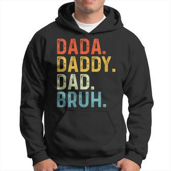 Dada Daddy Dad Bruh Husband Fathers Day Hoodie - Seseable