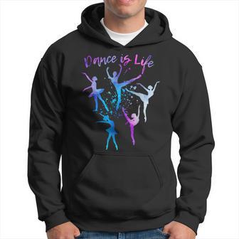 Dance Is Life Ballet Dancing Quote Ballerina Dancer Graphic Hoodie - Monsterry AU