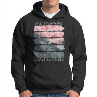 Dare To Explore Landscape Hoodie - Monsterry