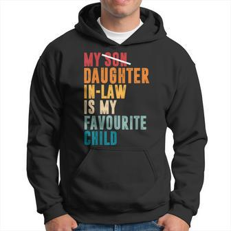 My Daughter-In-Law Is My Favourite Child Father-In-Law Hoodie - Thegiftio UK