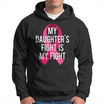 My Daughter's Fight Is My Fight Breast Cancer Support Hoodie - Monsterry AU
