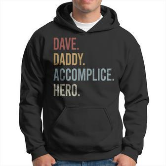 Dave Daddy Accomplice Hero Retro Style Vintage Hoodie - Seseable