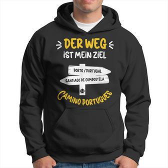 Der Weg Ist Mein Ziel Pilgern Camino Portugues German Language Hoodie - Seseable