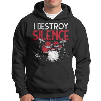 I Destroy Silence Drums Drumming Drummer Percussionist Hoodie - Monsterry AU