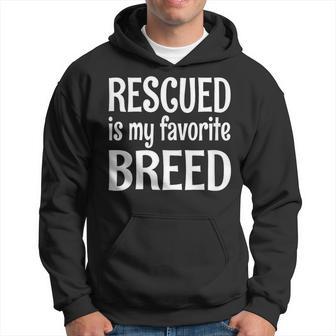 Dog Lover Rescued Is My Favorite Breed Dog Hoodie - Monsterry UK