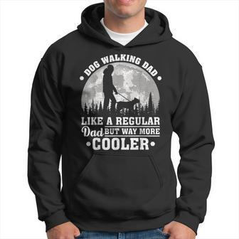 Dog Walking Dad Like A Regular Dad Dog Walking Father's Day Hoodie - Monsterry