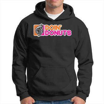 Doin' Donuts Racing & Drift Car Enthusiast Cool Hoodie - Seseable