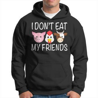 I Don't Eat My Friends Vegetarian Vegan Hoodie - Monsterry