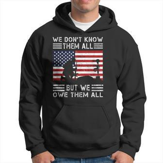 We Don't Know Them All But We Owe Them All Usa Memorial Day Hoodie - Monsterry UK
