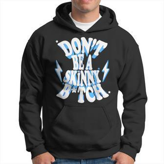 Don't Be A Skinny Bitch Gymer Fitness Gym Hoodie - Monsterry