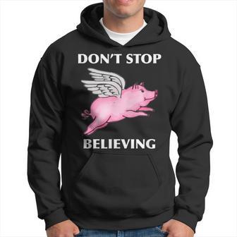 Don't Stop Believing Flying Pig With Wings Hoodie - Monsterry DE