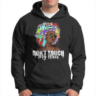 Dont Touch My Hair Afro Natural Hair Black History Hoodie - Monsterry UK