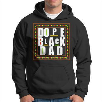 Dope Black Dad Father's Day Junenth History Month Hoodie - Thegiftio UK