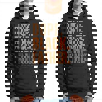 Dope Black Father Father's Day For Dad Hoodie | Mazezy