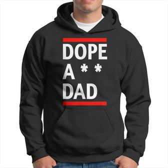 Dope A Dad Hoodie - Monsterry UK