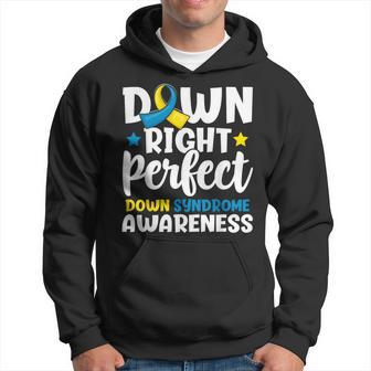 Downright Perfect Down Syndrome Awareness Novelty Toddler Hoodie - Thegiftio UK