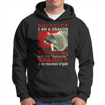 I Am A Dragon Raccoon Japanese Hoodie - Thegiftio UK