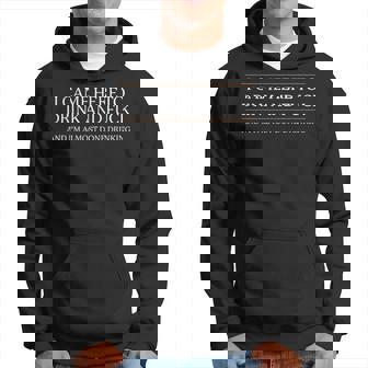 I Came Here To Drink And Fuck Almost Done Drinking Hoodie | Seseable CA
