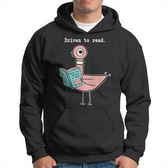 Driven To Read Pigeon Library Reading Books Reader Hoodie - Thegiftio