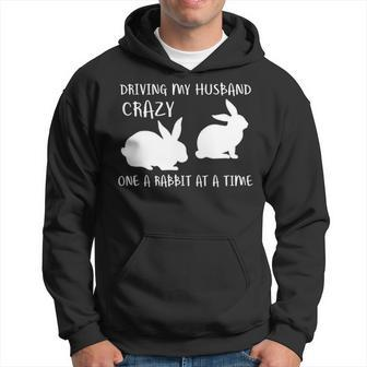 Driving My Husband Crazye Rabbit At A Time Hoodie | Mazezy