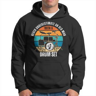 Drummer Never Underestimate An Old Man With A Drum Set Hoodie - Thegiftio UK