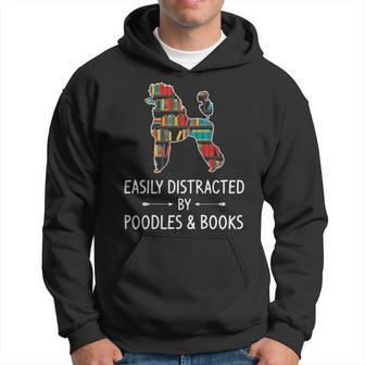 Easily Distracted By Poodles & Books Lover Dog Animal Hoodie | Mazezy