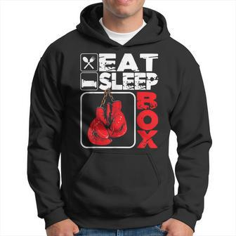 Eat Sleep Box Boxing Lover Gym Boxer Kickboxing Kickboxer Hoodie - Monsterry