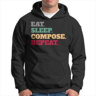 Eat Sleep Compose Repeat Idea Composer Hoodie - Monsterry AU