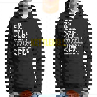 Eat Sleep Kettlebell Repeat Fitness Train Hoodie - Thegiftio