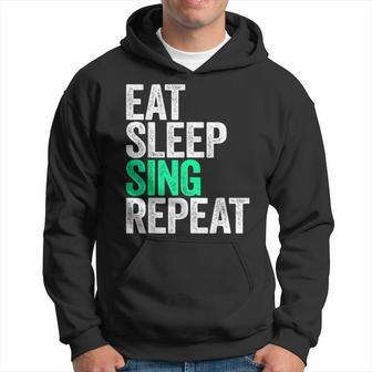 Eat Sleep Sing Repeat Singer Hoodie - Thegiftio UK