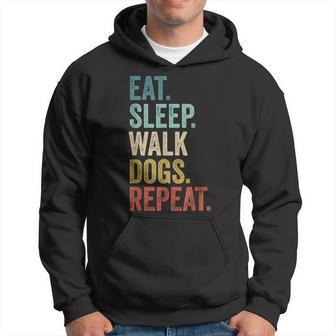 Eat Sleep Walk Dogs Walking Dog Sitter Dog Walker Hoodie - Thegiftio UK