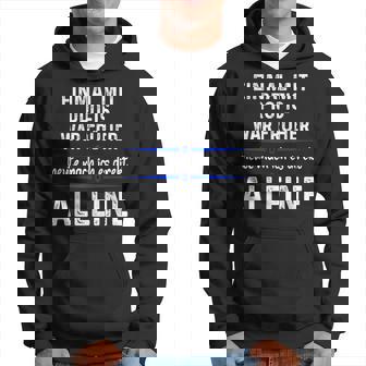 Einmal Mit Profis War Früher Heute Mache Ich Es Allein Black Hoodie - Seseable