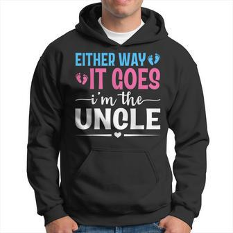 Either Way It Goes I'm The Uncle Gender Reveal Baby Shower Hoodie - Seseable