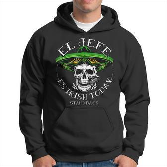 El Jefe Is Irish Today St Patrick's Day Skull Mexican Hoodie - Seseable