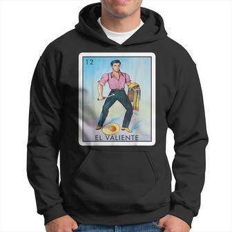 El Valiente Mexican Lottery Bingo Game The Brave Card Hoodie - Monsterry