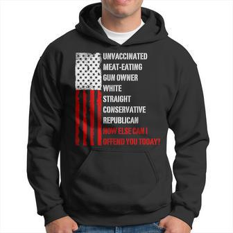 How Else Can I Offend You Today Saying Quote Usa Flag Hoodie - Monsterry DE