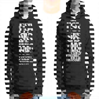 Es Una Cosa De Los Sims No Lo Entenderías Sims Divertidos Sudadera - Regaloses