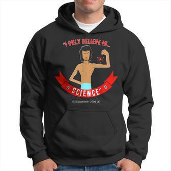 Esqueleto Only Believes In Science Hoodie - Monsterry DE