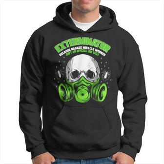 Exterminator For Pest Controller Profession Hoodie - Monsterry