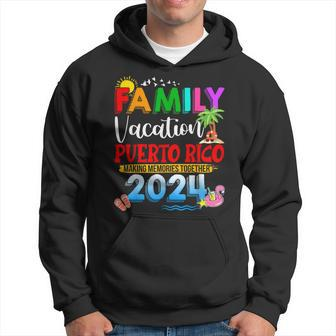 Family Vacation Puerto Rico 2024 Making Memories Together Hoodie | Mazezy UK