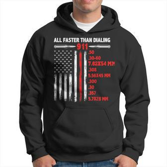 All Faster Than Dialing 911 American Flag Gun Lover Usa Flag Hoodie - Monsterry UK